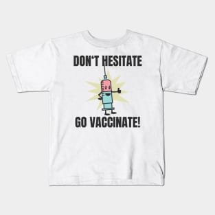 Vaccination per vaccination verdict Kids T-Shirt